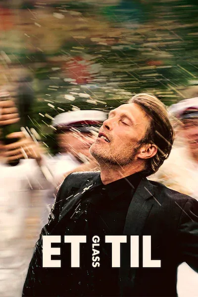 Endelig fikk jeg sett: "Et glass til"